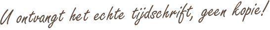 U ontvangt het echte oude tijdschrift, geen kopie